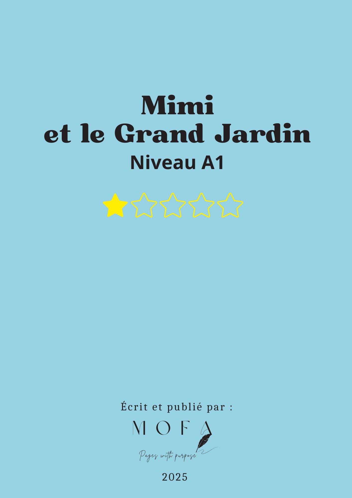 Mimi et le Grand Jardin – Apprendre le français par les histoires (Niveau A1)