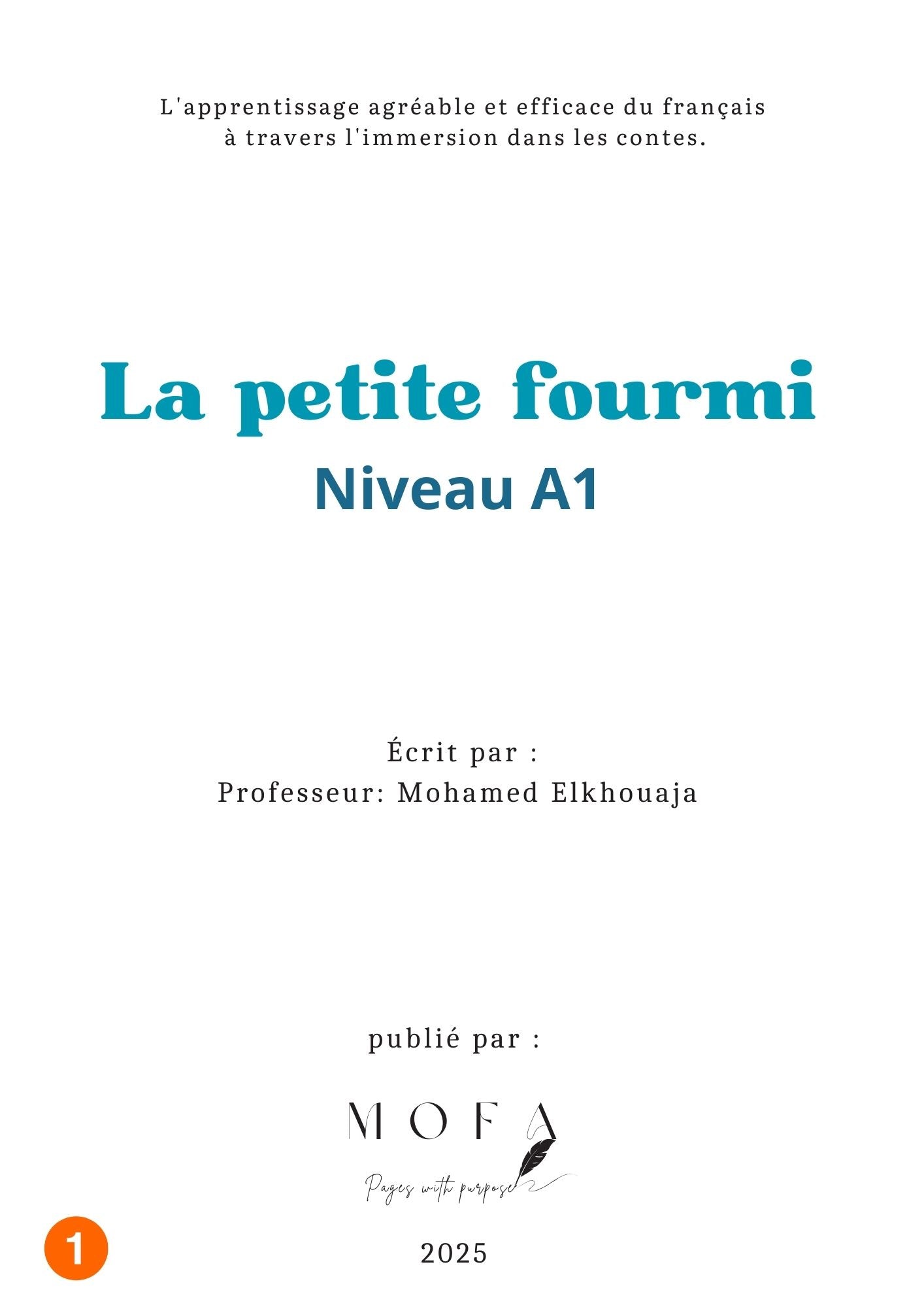 La Petite Fourmi – A Story of Determination & Perseverance (A1 Level)