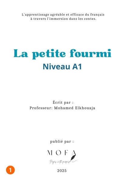 La Petite Fourmi – A Story of Determination & Perseverance (A1 Level)